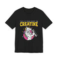 Amped-Up Unicorn Creatine Tee
