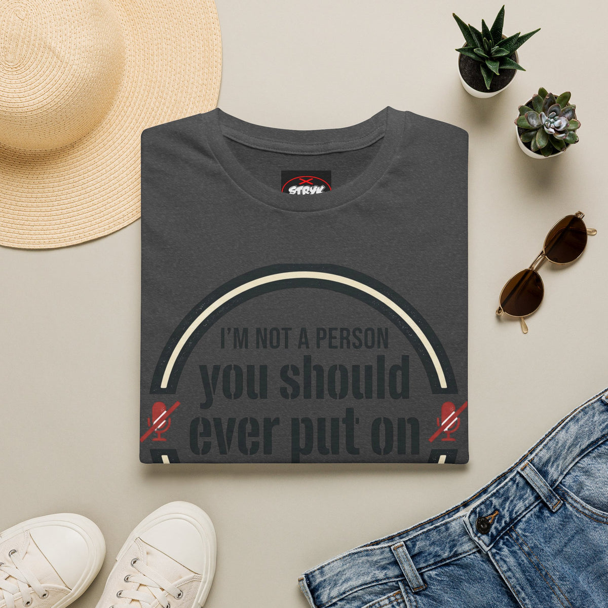 I'm Not A Person You Should Ever Put On Speakerphone T-Shirt