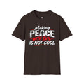 T-Shirt — "Making Peace with Evil Is Not Cool" Graphic Tee