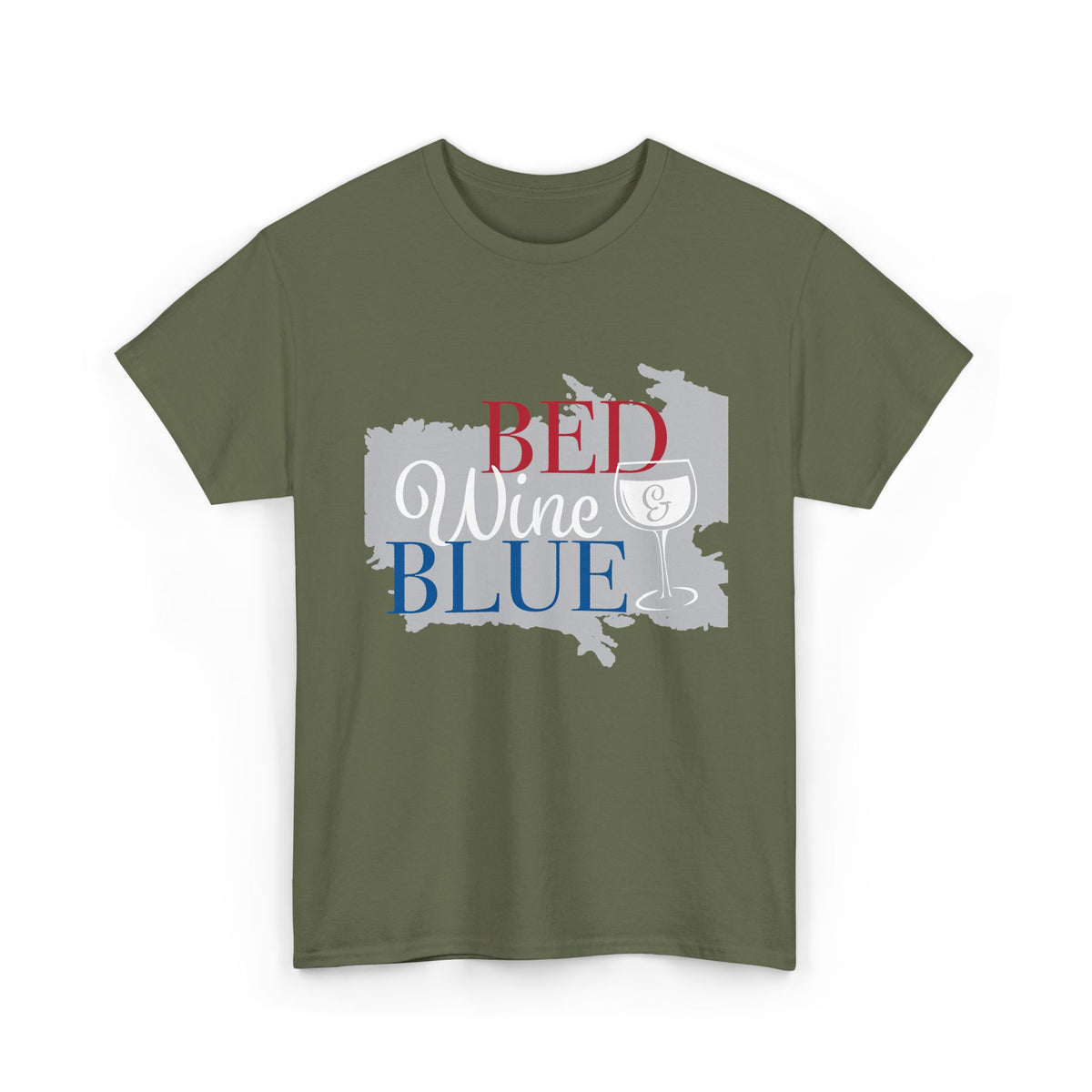 Bed Wine Blue T-Shirt — Patriotic Red White & Blue Graphic Tee
