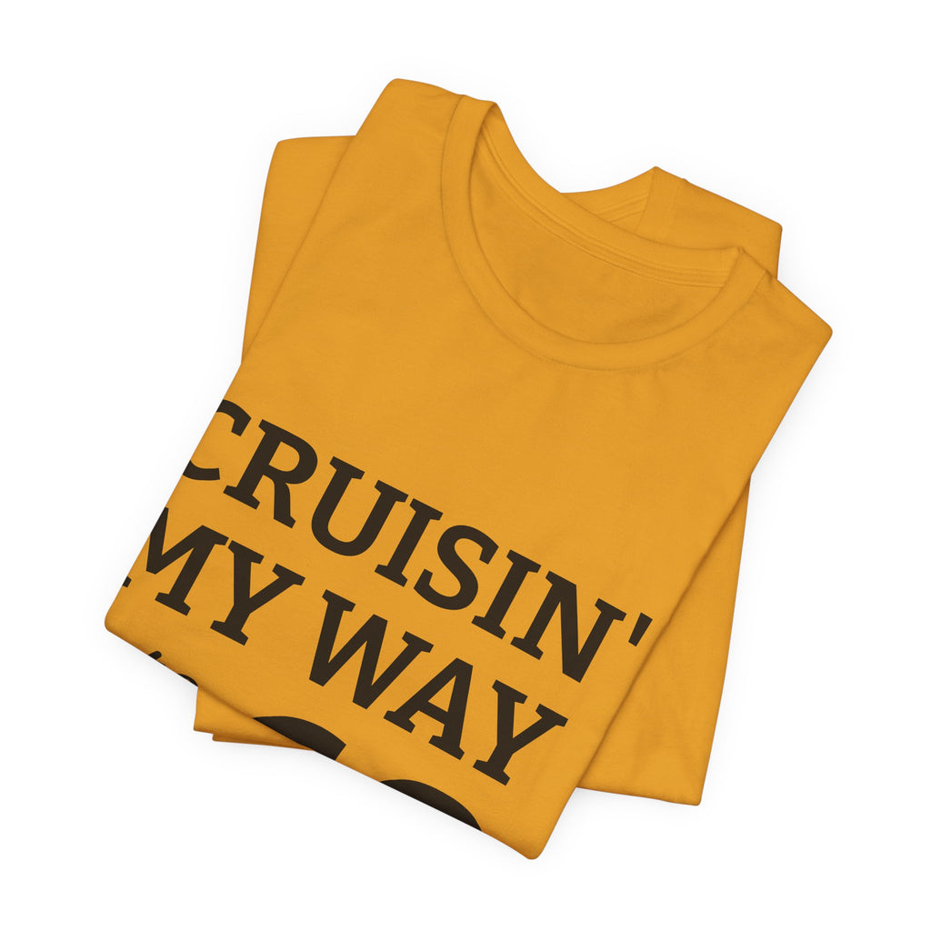 Cruisin' My Way Into 60 Tee — 60th Birthday Cruise Shirt