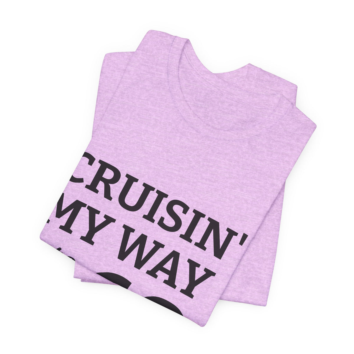Cruisin' My Way Into 60 Tee — 60th Birthday Cruise Shirt