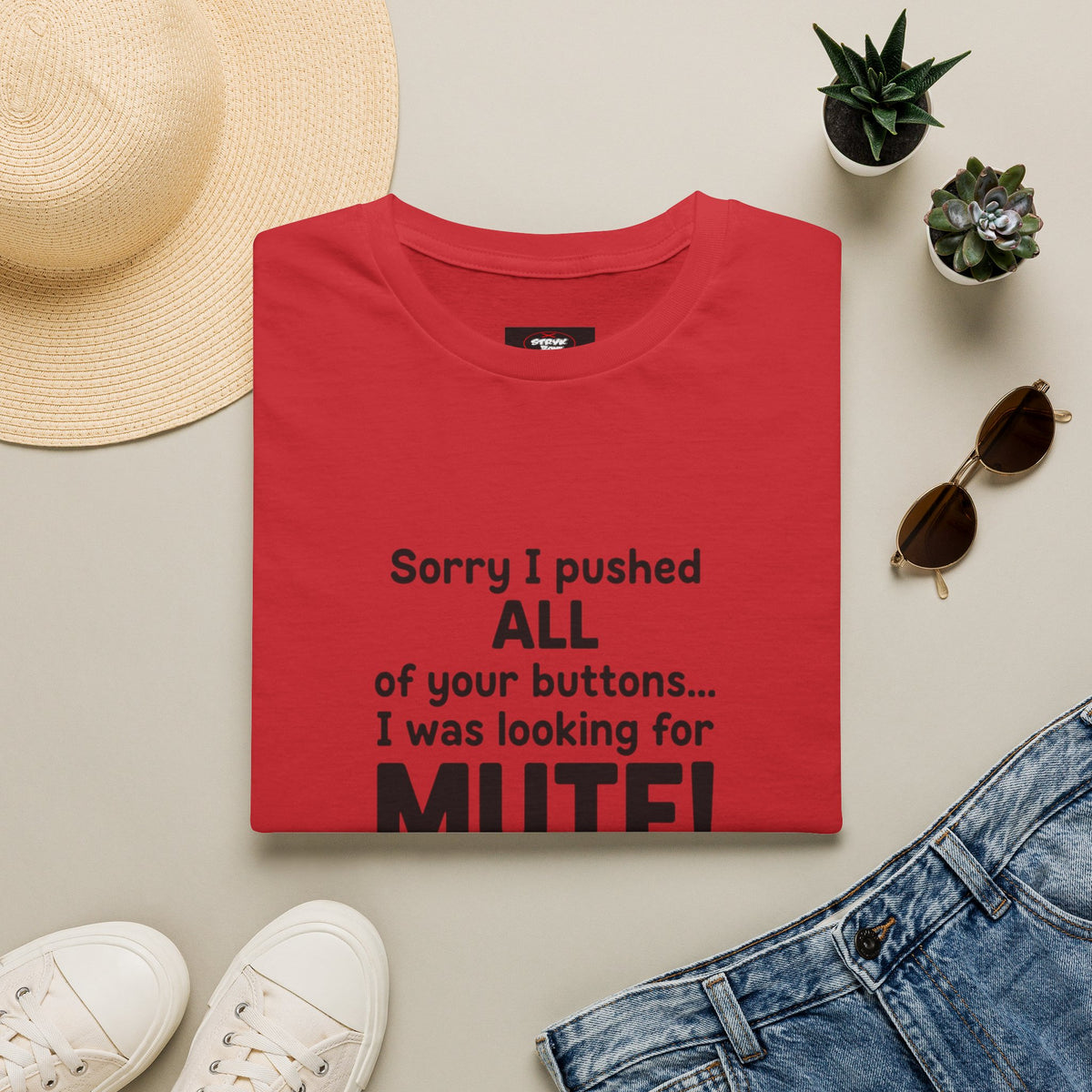 Funny "Sorry I Pushed All Your Buttons" T-Shirt