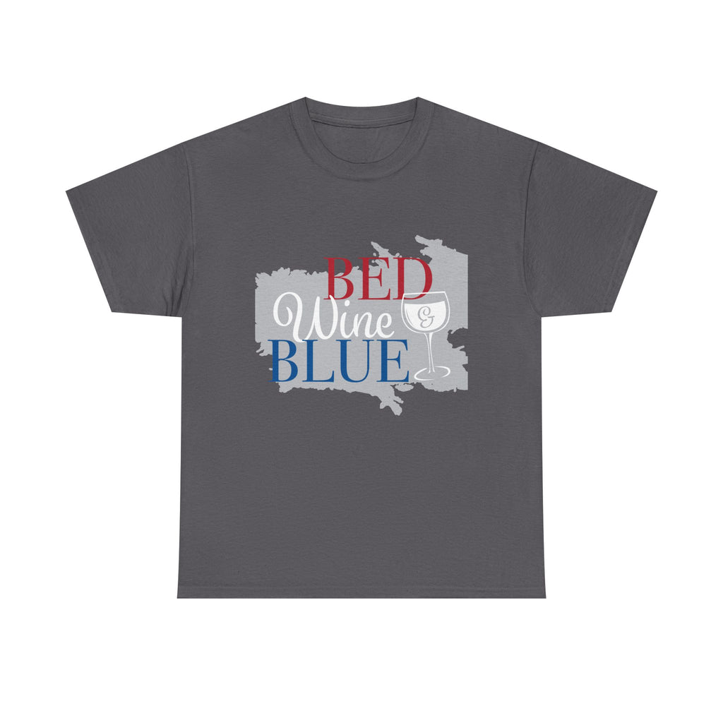 Bed Wine Blue T-Shirt — Patriotic Red White & Blue Graphic Tee