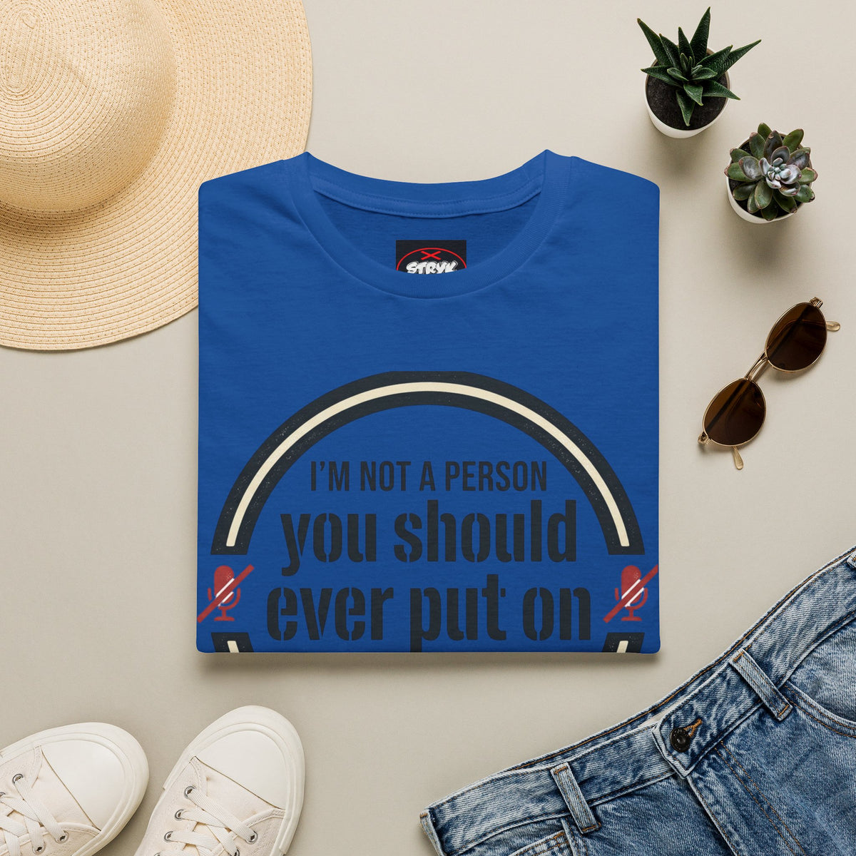 I'm Not A Person You Should Ever Put On Speakerphone T-Shirt