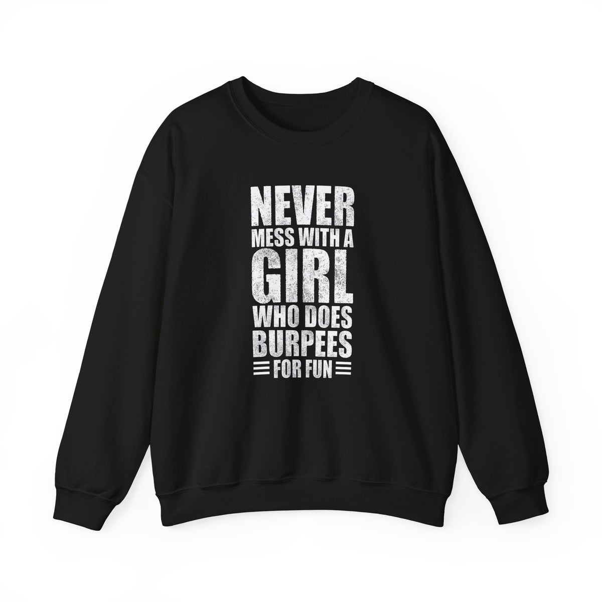 Bold Burpees For Fun Sweatshirt
