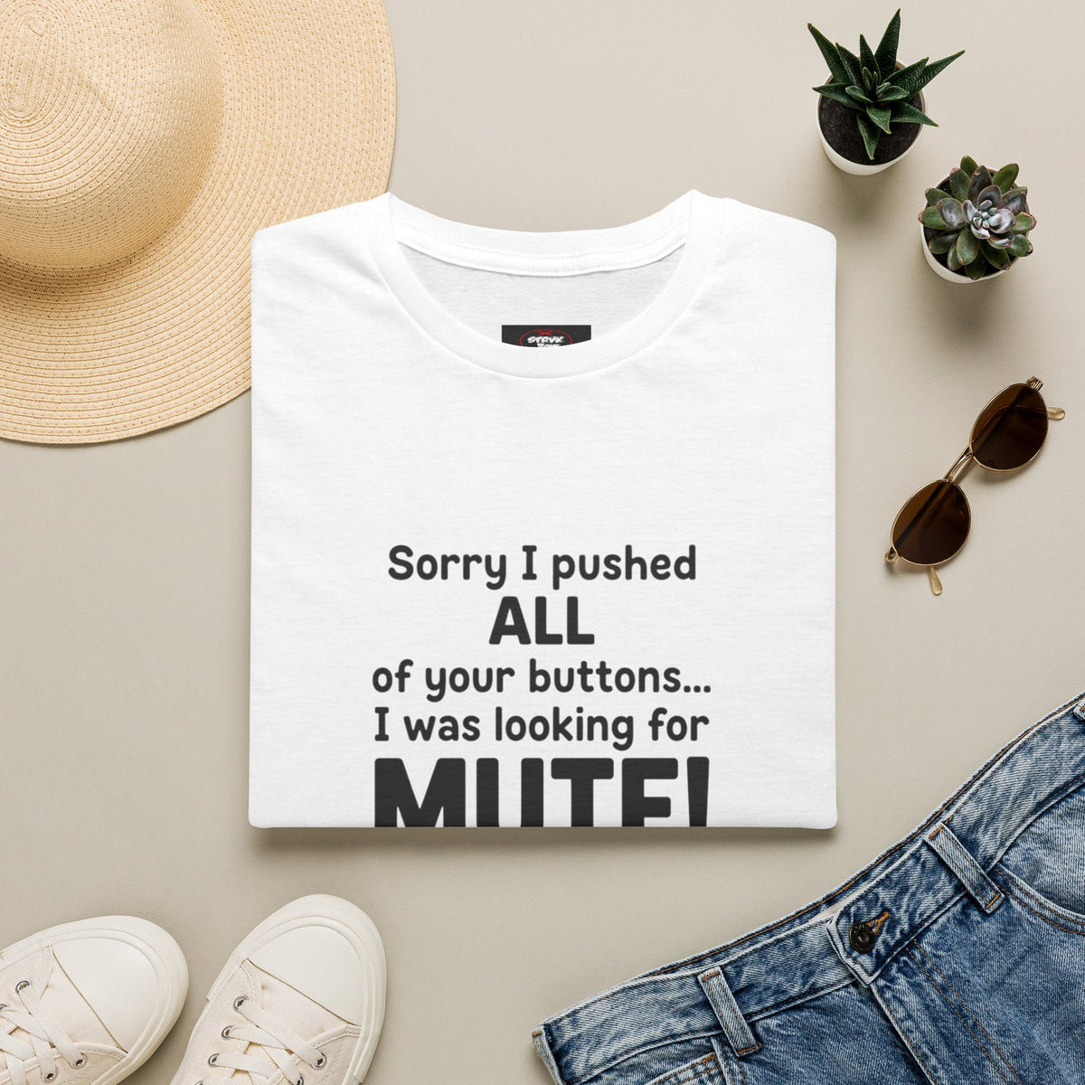 Funny "Sorry I Pushed All Your Buttons" T-Shirt