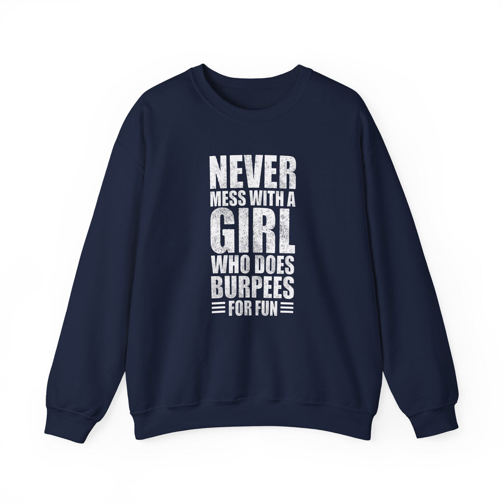 Bold Burpees For Fun Sweatshirt