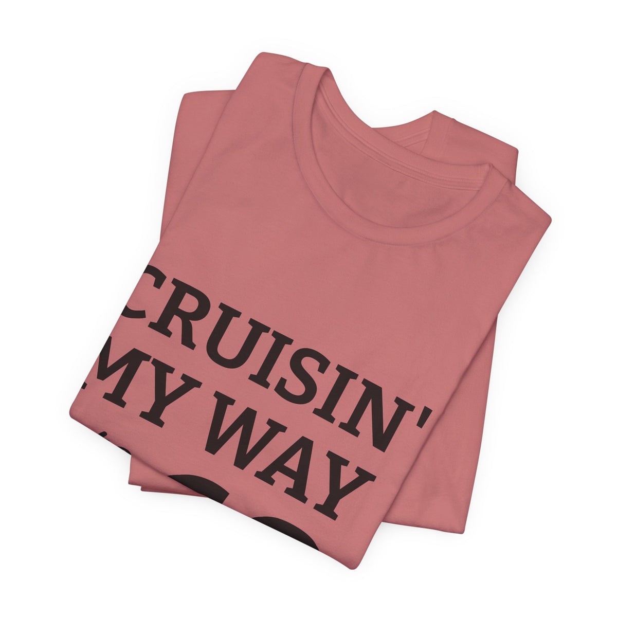 Cruisin' My Way Into 60 Tee — 60th Birthday Cruise Shirt