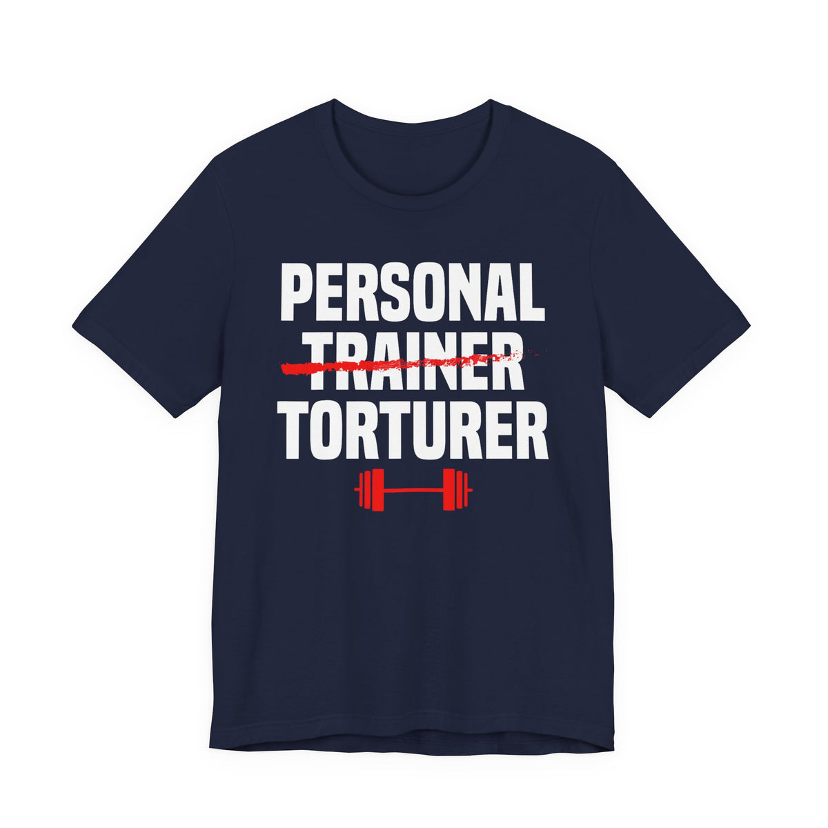 Cheeky Trainer-Torturer Shirt