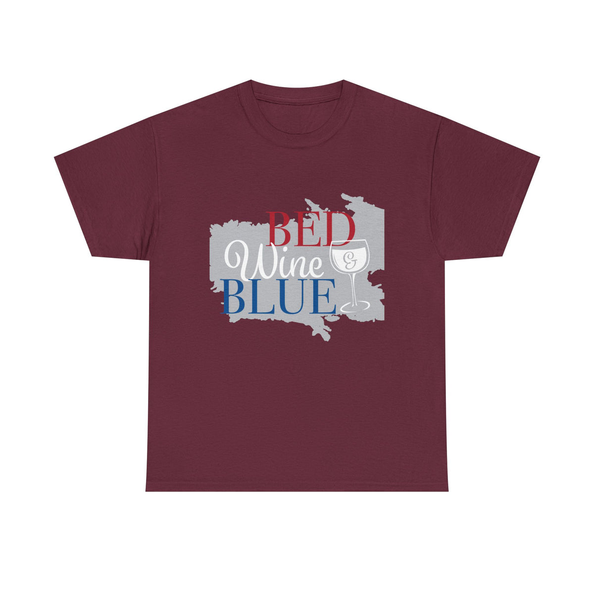 Bed Wine Blue T-Shirt — Patriotic Red White & Blue Graphic Tee