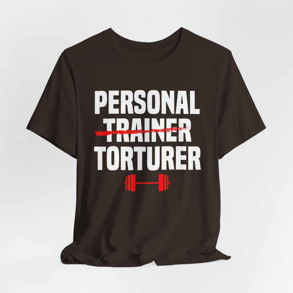 Cheeky Trainer-Torturer Shirt