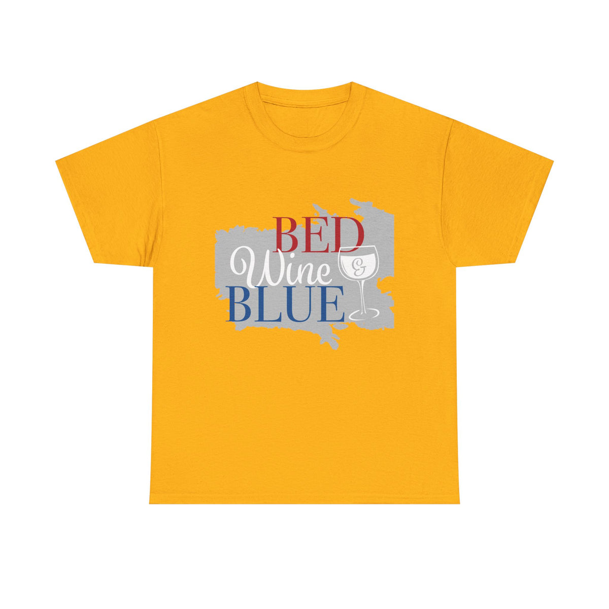 Bed Wine Blue T-Shirt — Patriotic Red White & Blue Graphic Tee