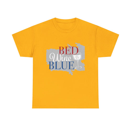 Bed Wine Blue T-Shirt — Patriotic Red White & Blue Graphic Tee
