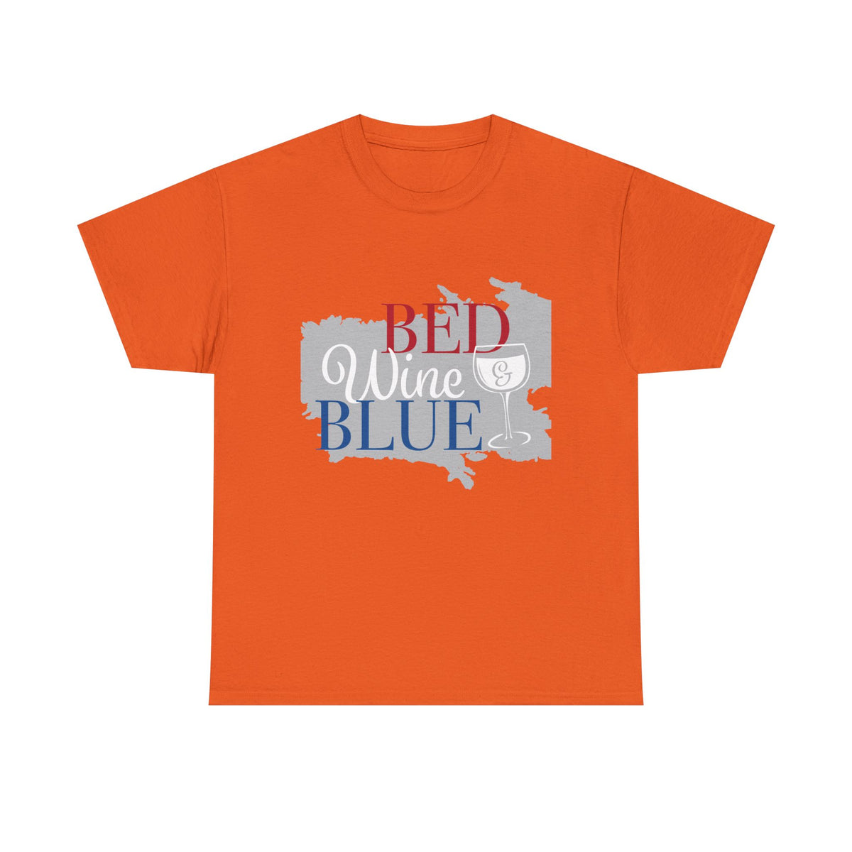 Bed Wine Blue T-Shirt — Patriotic Red White & Blue Graphic Tee