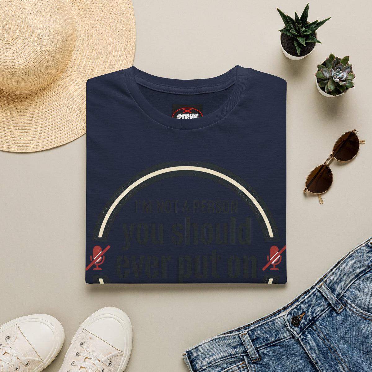 I'm Not A Person You Should Ever Put On Speakerphone T-Shirt