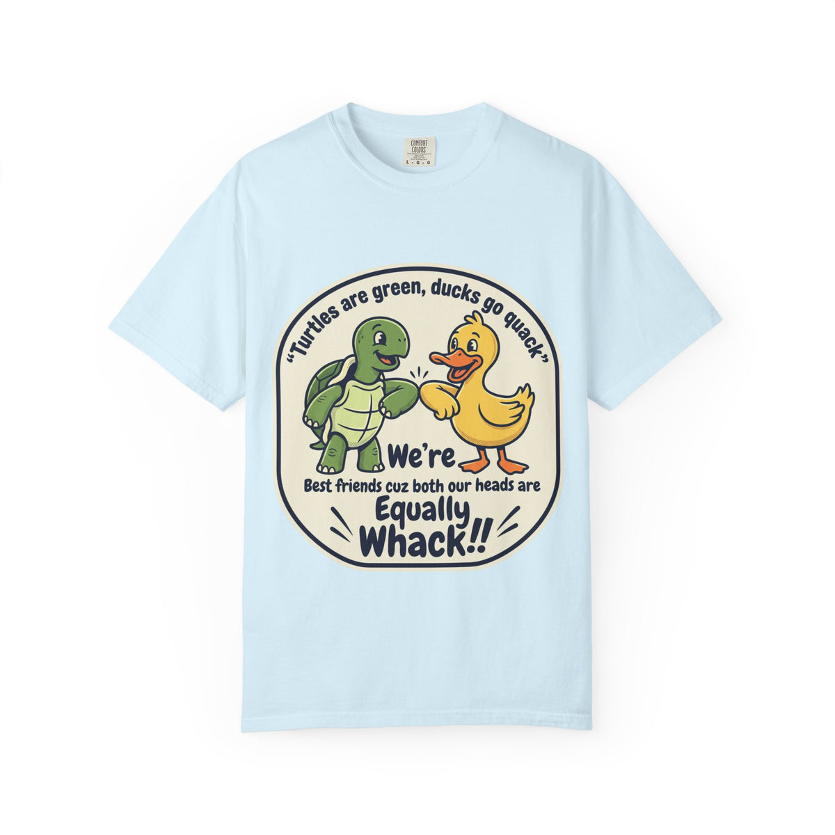 T-Shirt — "We're Equally Whack" Turtle & Duck Best Friends Graphic Tee
