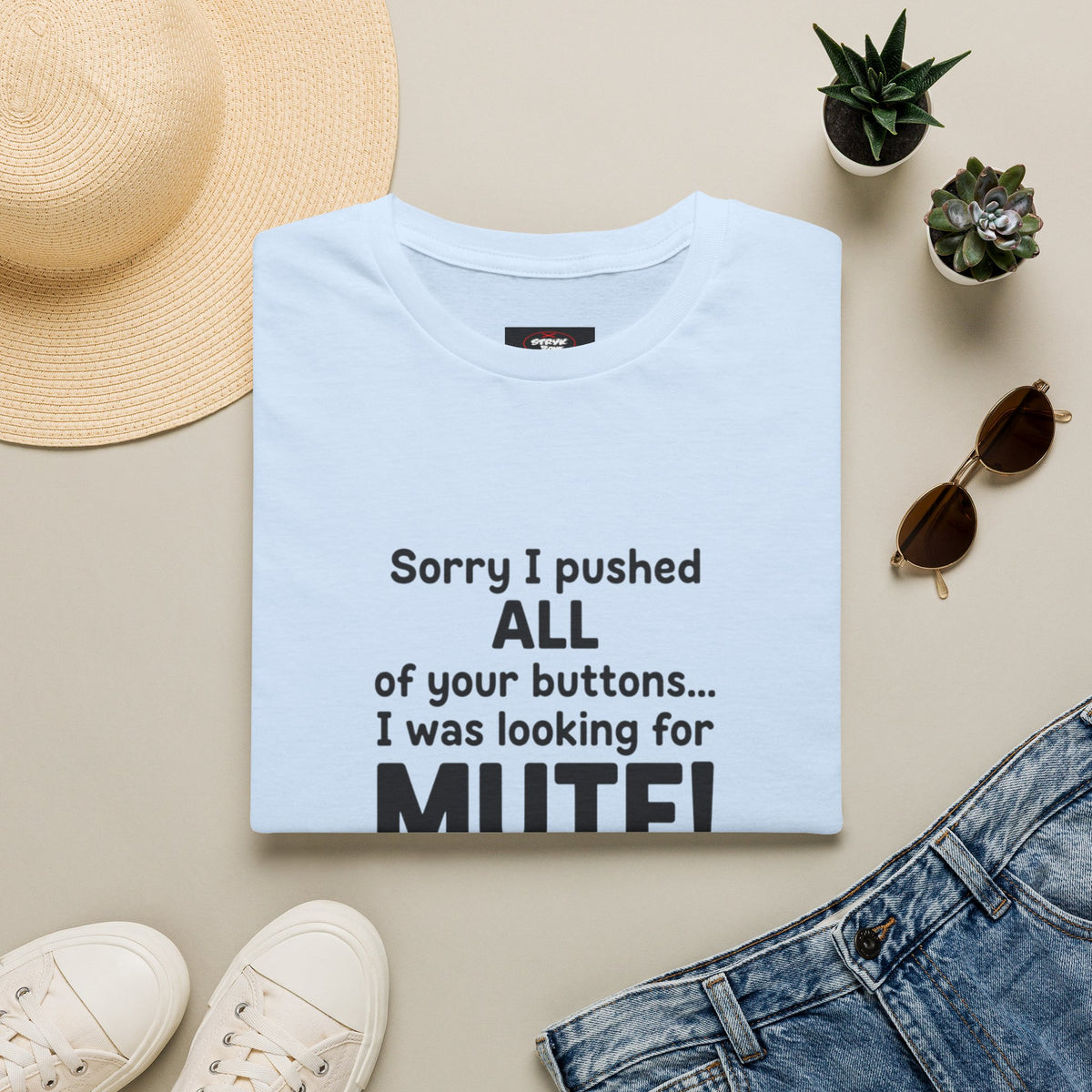 Funny "Sorry I Pushed All Your Buttons" T-Shirt